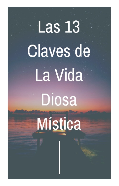 Product picture Las 13 Claves de la Vida  Diosa Mistica
